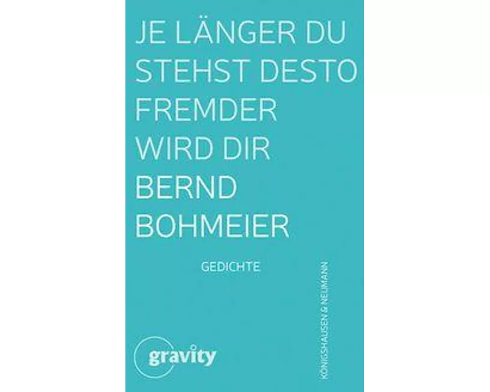 Je länger du stehst desto fremder wird dir