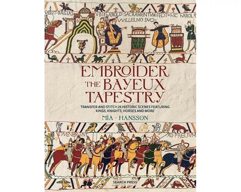 Embroider the Bayeux Tapestry
