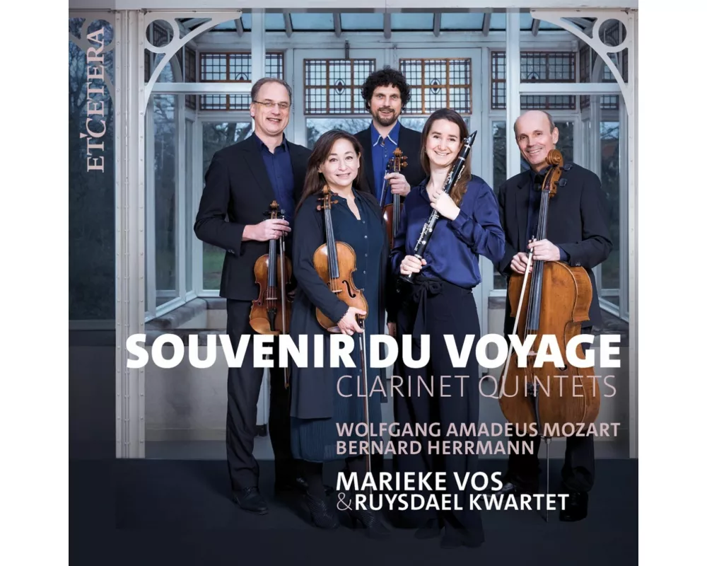 Souvenir du Voyage (Clarinet Quintets)