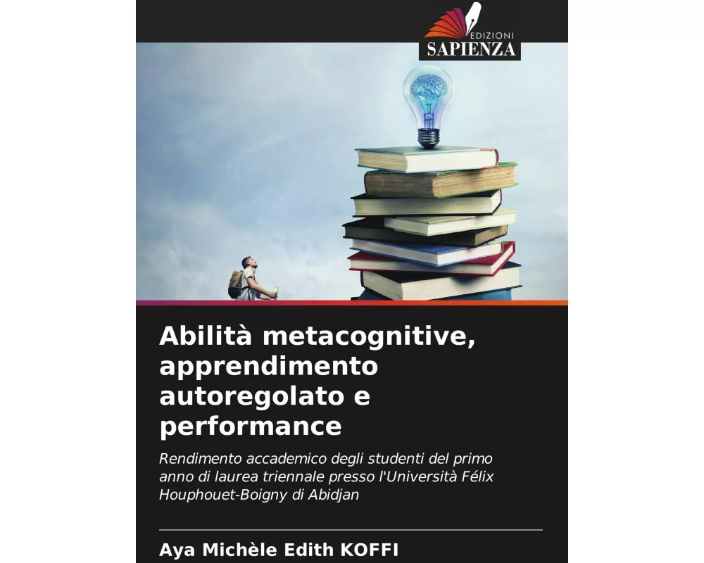 Abilità metacognitive, apprendimento autoregolato e performance
