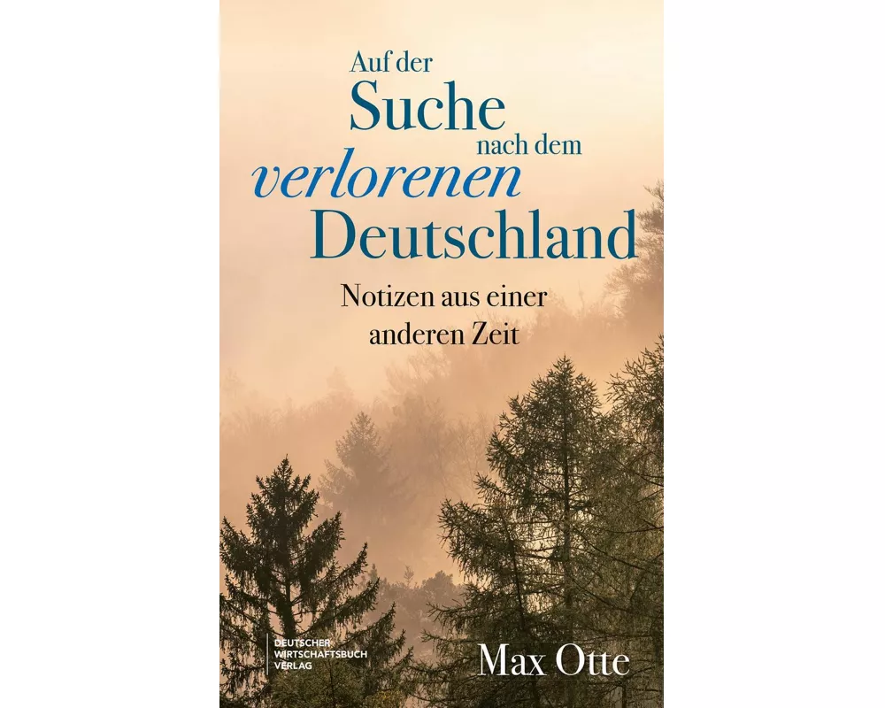 Auf der Suche nach dem verlorenen Deutschland