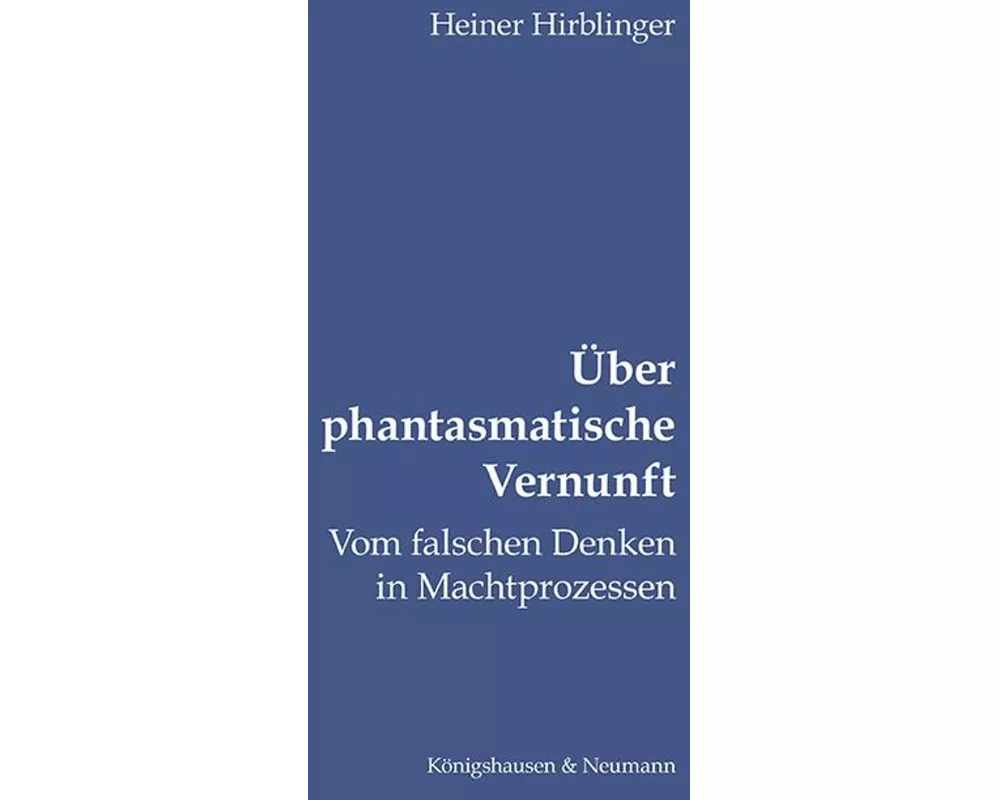 Über phantasmatische Vernunft