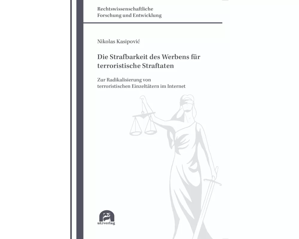 Die Strafbarkeit des Werbens für terroristische Straftaten
