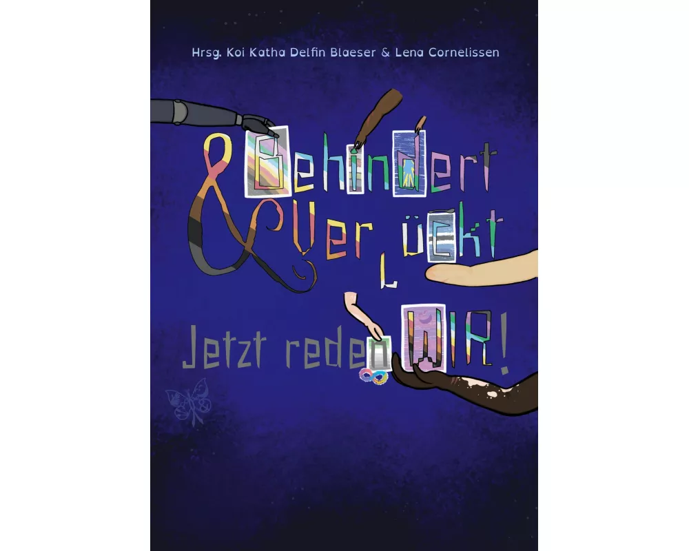 Behindert und Verrückt - Jetzt reden Wir!
