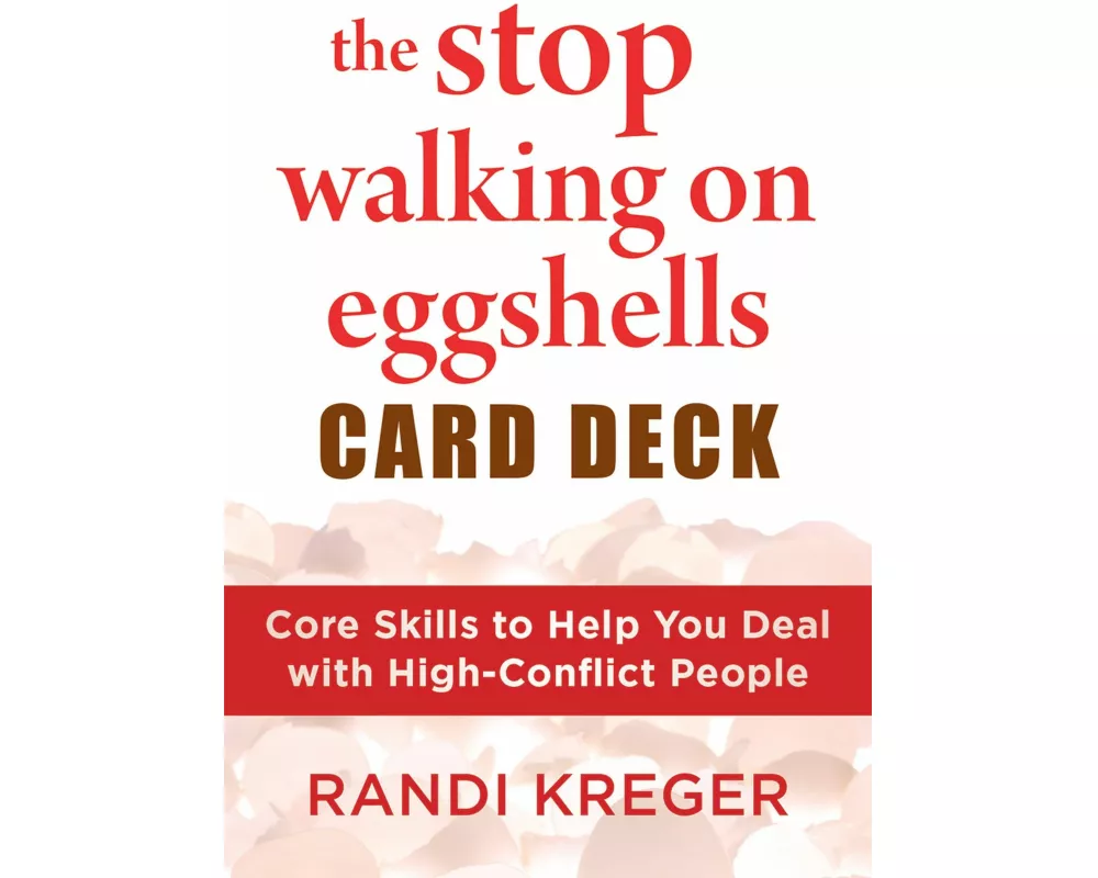 The Stop Walking on Eggshells Card Deck