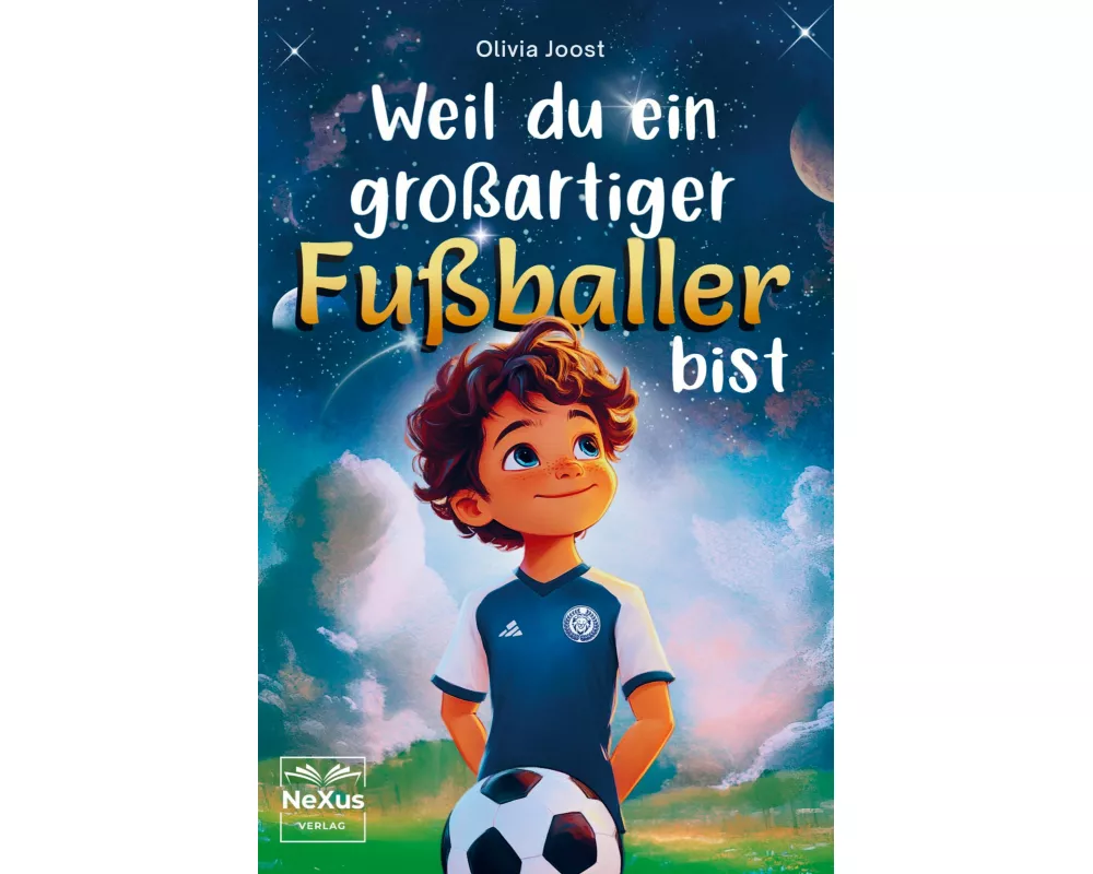 Weil du ein großartiger Fußballer bist