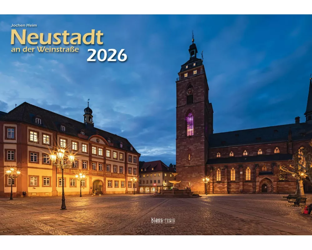 Neustadt a. d. Weinstraße 2026 Bildkalender A3 Spiralbindung