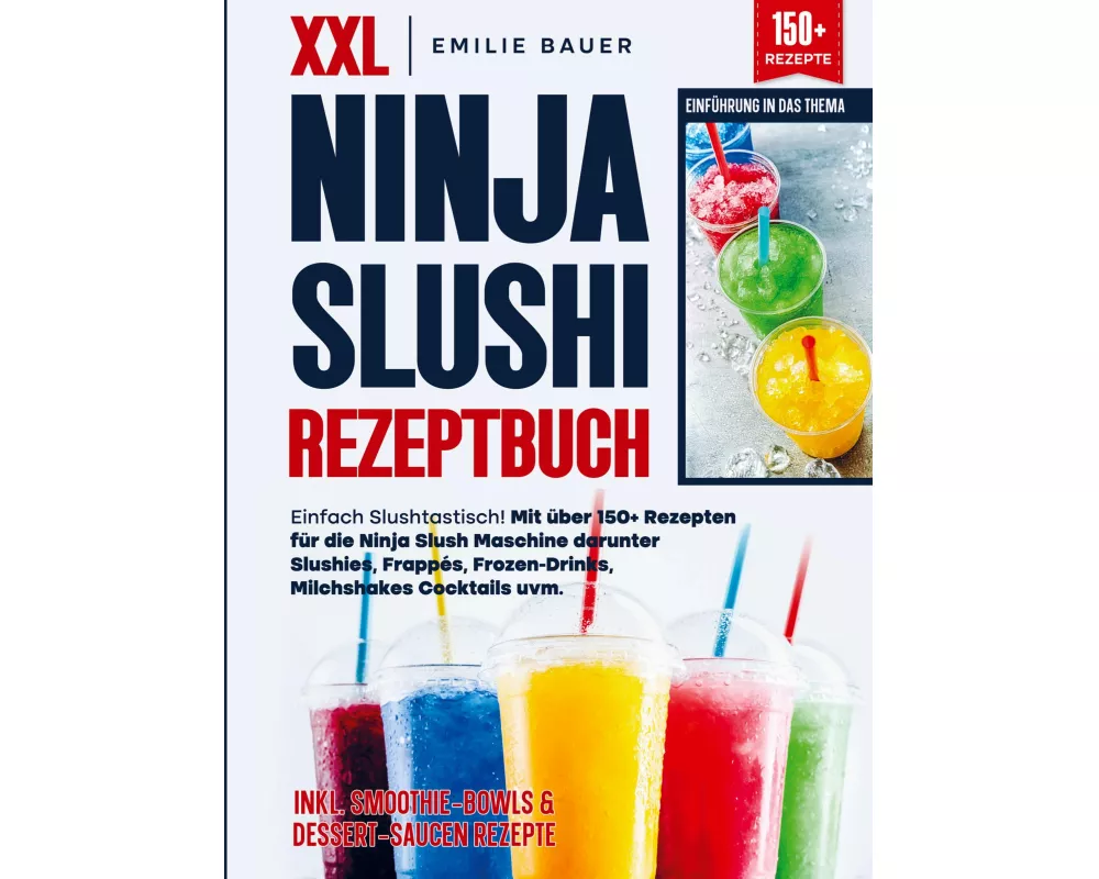 XXL Ninja Slushi Rezeptbuch