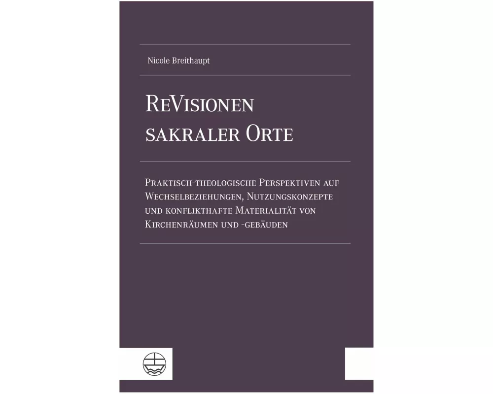 ReVisionen sakraler Orte