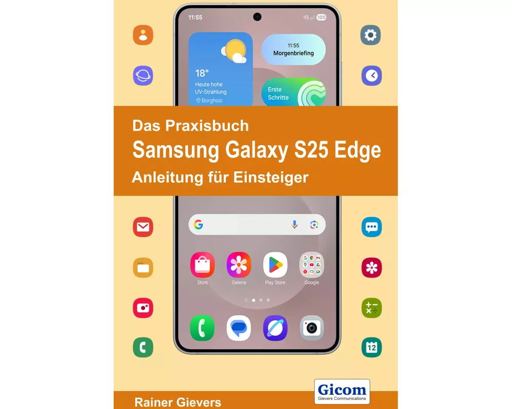 Das Praxisbuch Samsung Galaxy S25 Edge - Anleitung für Einsteiger