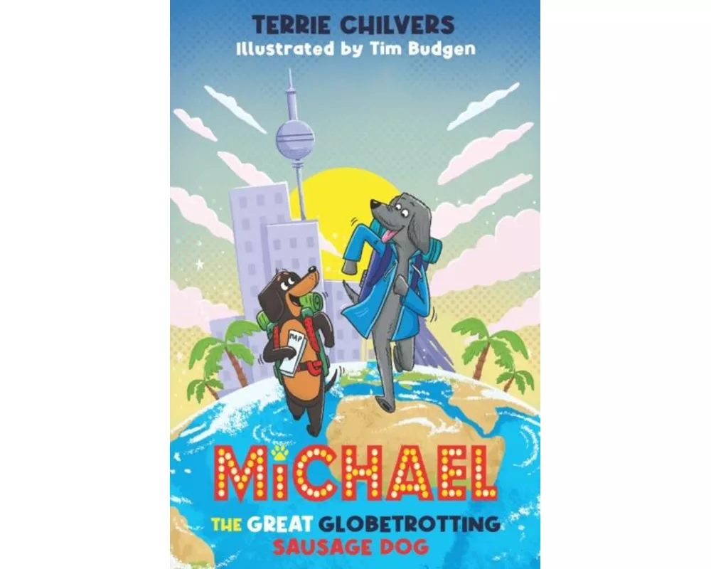 Michael the Great Globetrotting Sausage Dog
