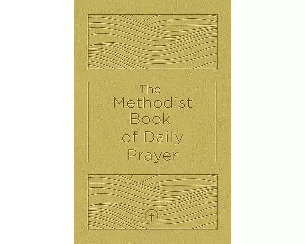 The Methodist Book of Daily Prayer, Deluxe Edition