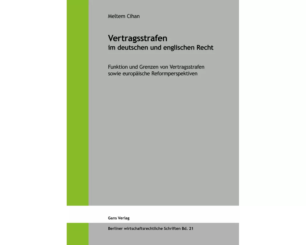 Vertragsstrafen im deutschen und englischen Recht