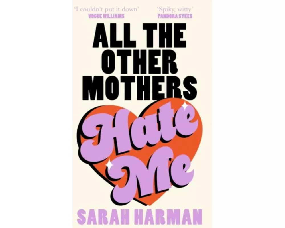 All The Other Mothers Hate Me (Signed Edition)