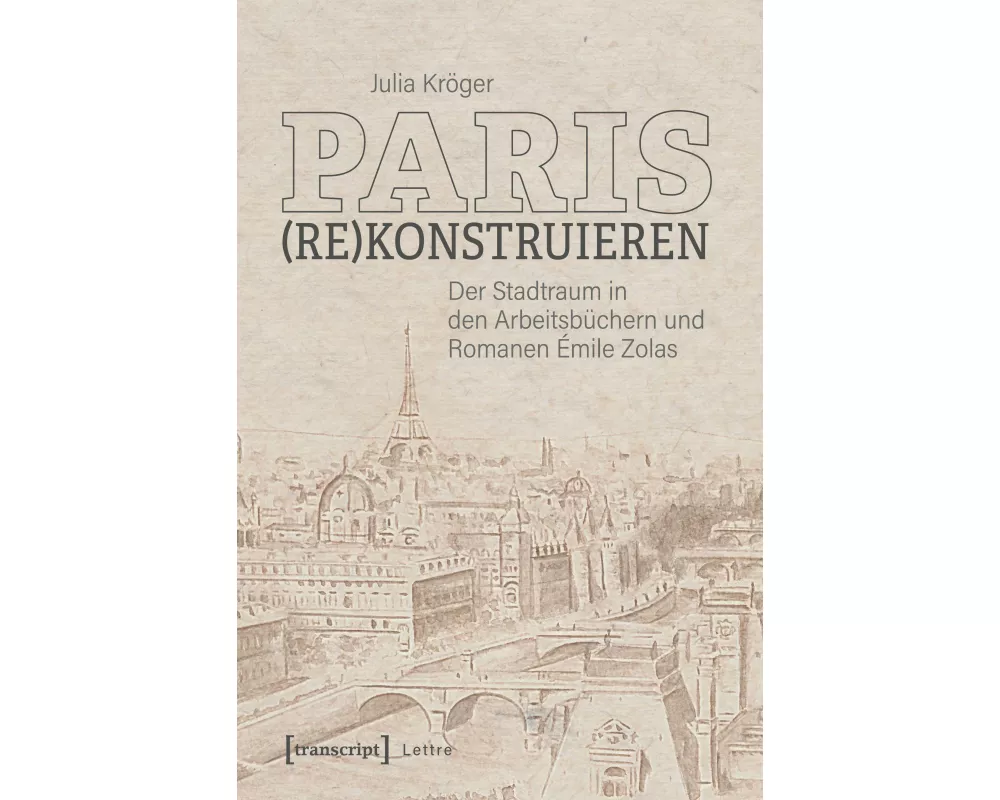 Paris (re)konstruieren