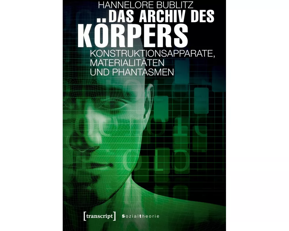 Das Archiv des Körpers