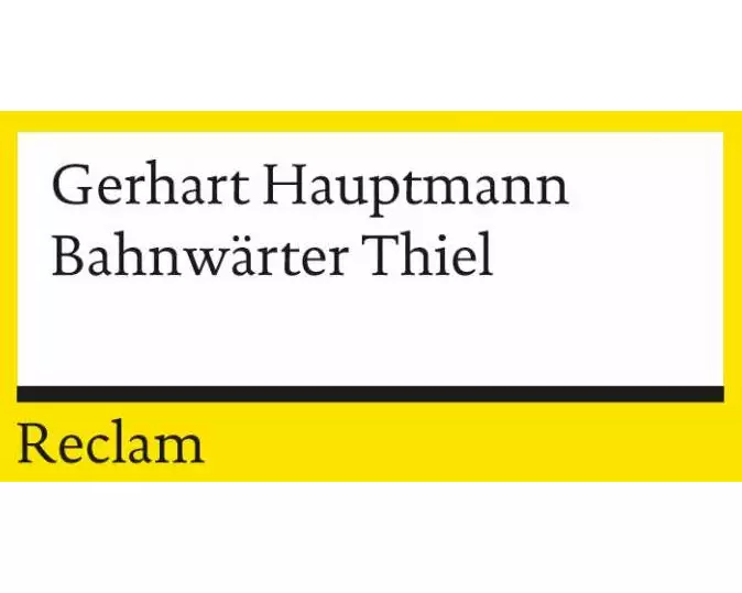 Bahnwärter Thiel. Novellistische Studie
