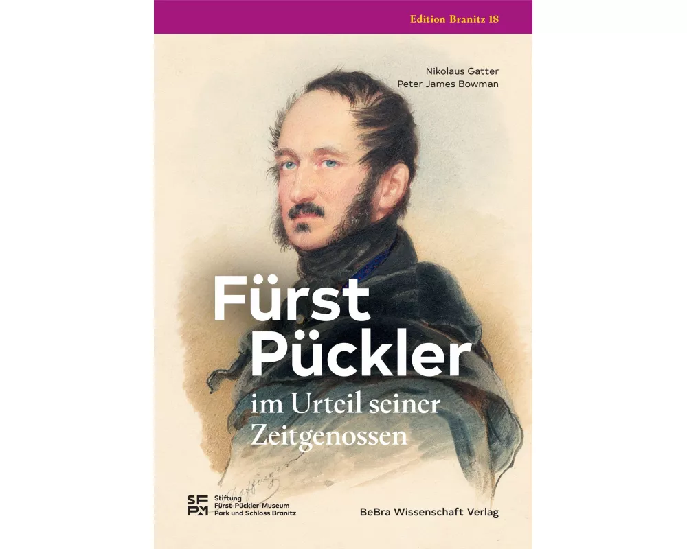 Fürst Pückler im Urteil seiner Zeitgenossen