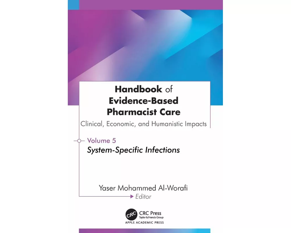 Handbook of Evidence-Based Pharmacist Care: Clinical, Economic, and Humanistic Impacts