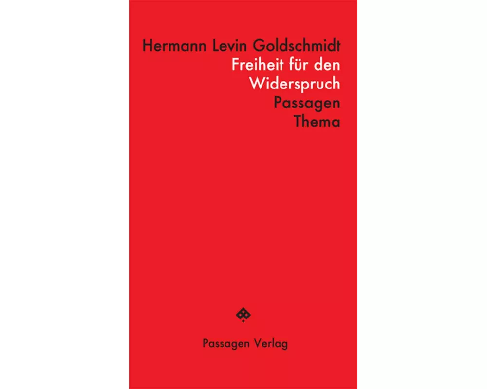 Freiheit für den Widerspruch