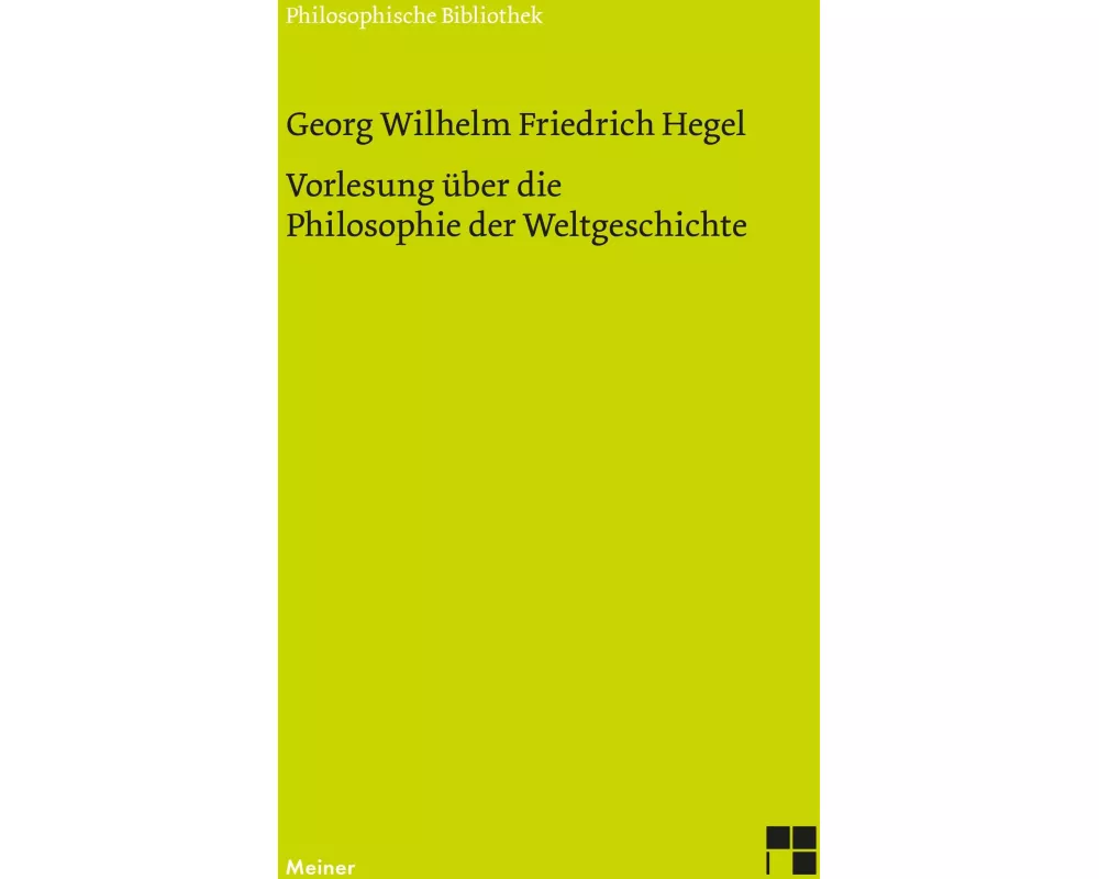 Vorlesung über die Philosophie der Weltgeschichte