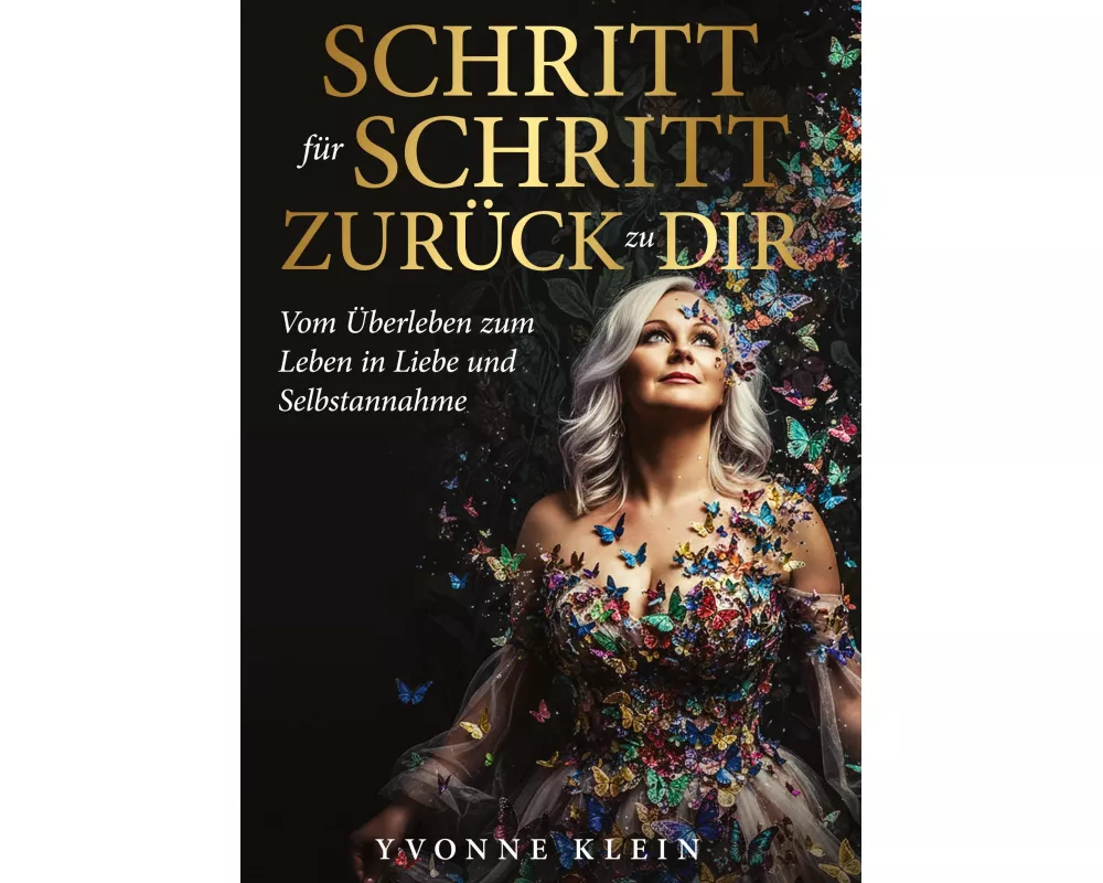 SCHRITT für SCHRITT ZURÜCK zu DIR