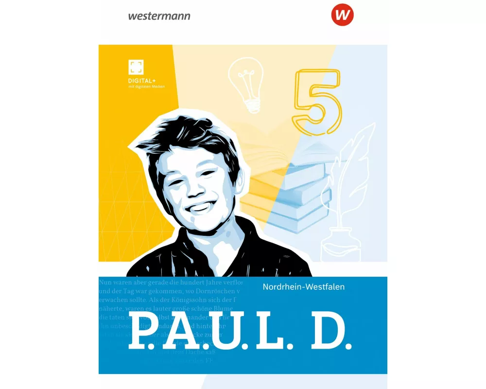 P.A.U.L. D. - Persönliches Arbeits- und Lesebuch Deutsch für Gymnasien - Ausgabe 2026 für Nordrhein-Westfalen