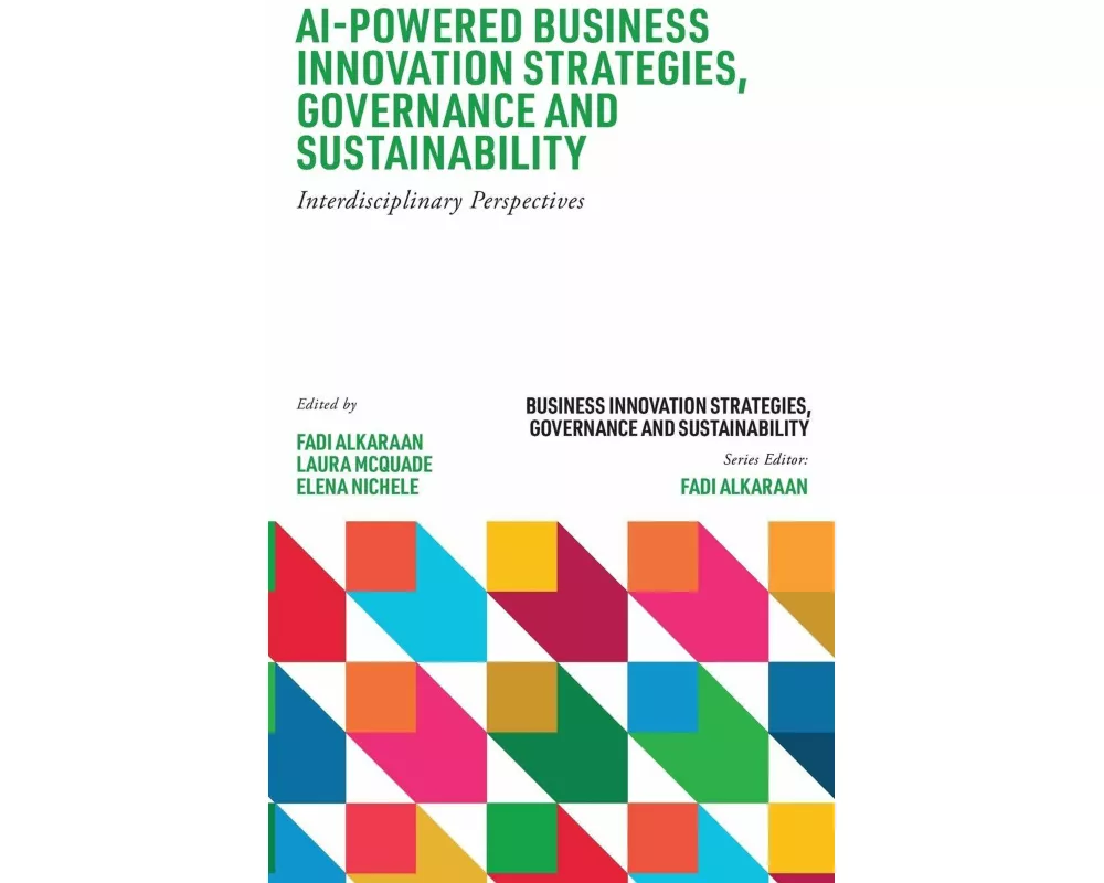 AI-Powered Business Innovation Strategies, Governance and Sustainability
