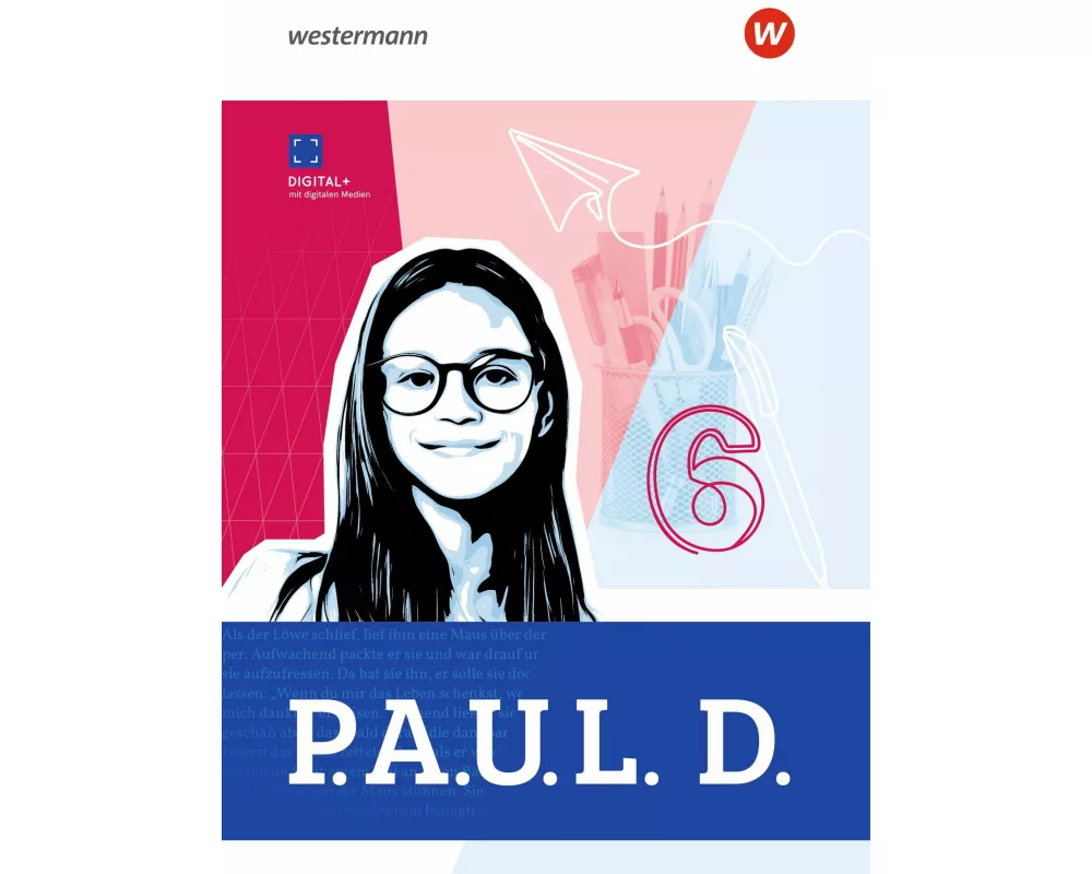 P.A.U.L. D. - Persönliches Arbeits- und Lesebuch Deutsch für Gymnasien - Allgemeine Ausgabe 2025