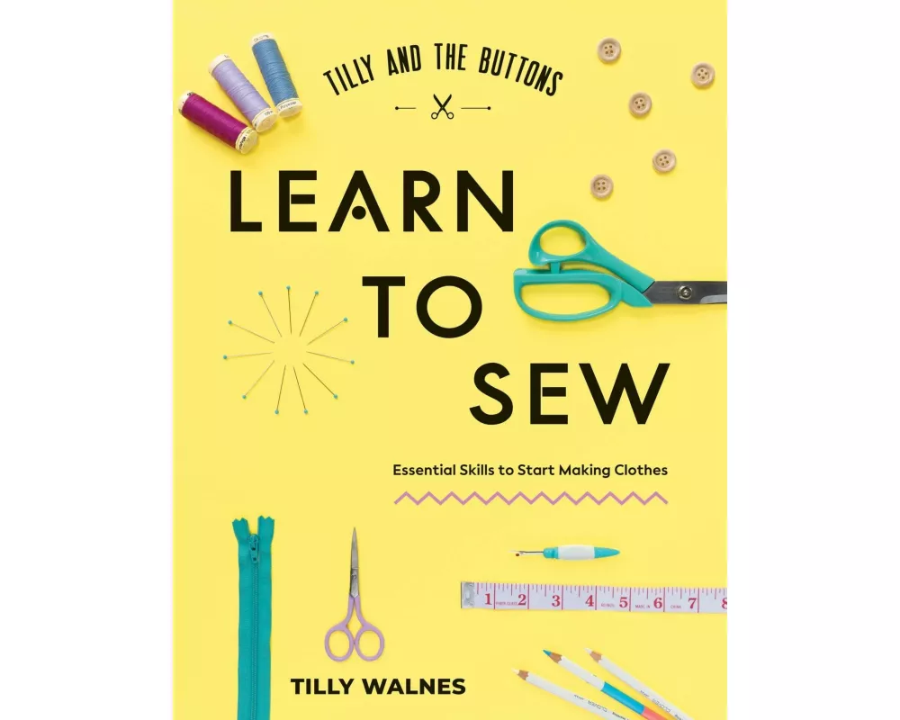 Tilly and the Buttons: Learn to Sew