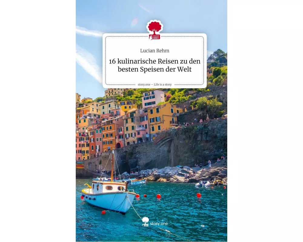 16 kulinarische Reisen zu den besten Speisen der Welt. Life is a Story - story.one