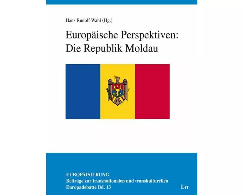 Europäische Perspektiven: Die Republik Moldau
