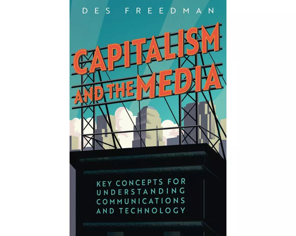 Capitalism and the Media