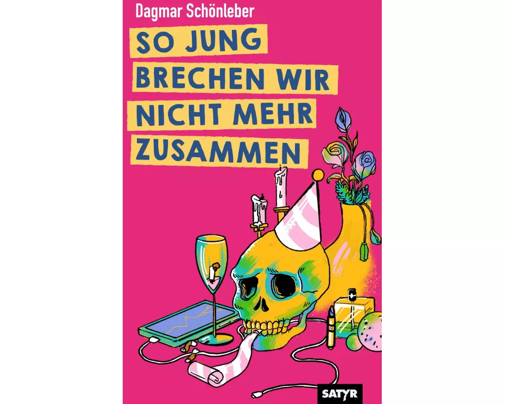 So jung brechen wir nicht mehr zusammen