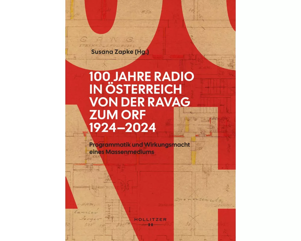 100 Jahre Radio in Österreich: Von der RAVAG zum ORF (1924-2024)
