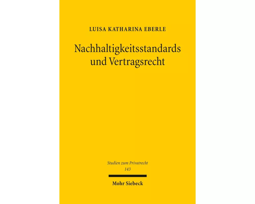 Nachhaltigkeitsstandards und Vertragsrecht