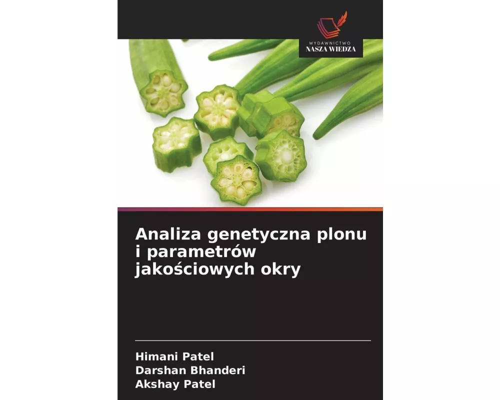 Analiza genetyczna plonu i parametrów jako¿ciowych okry