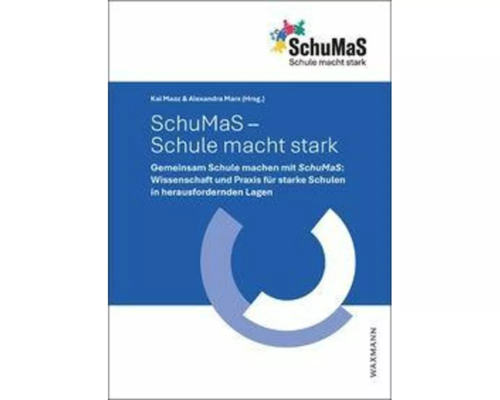 SchuMaS - Schule macht stark
