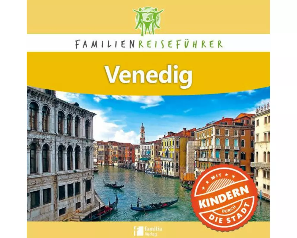 Familienreiseführer Venedig