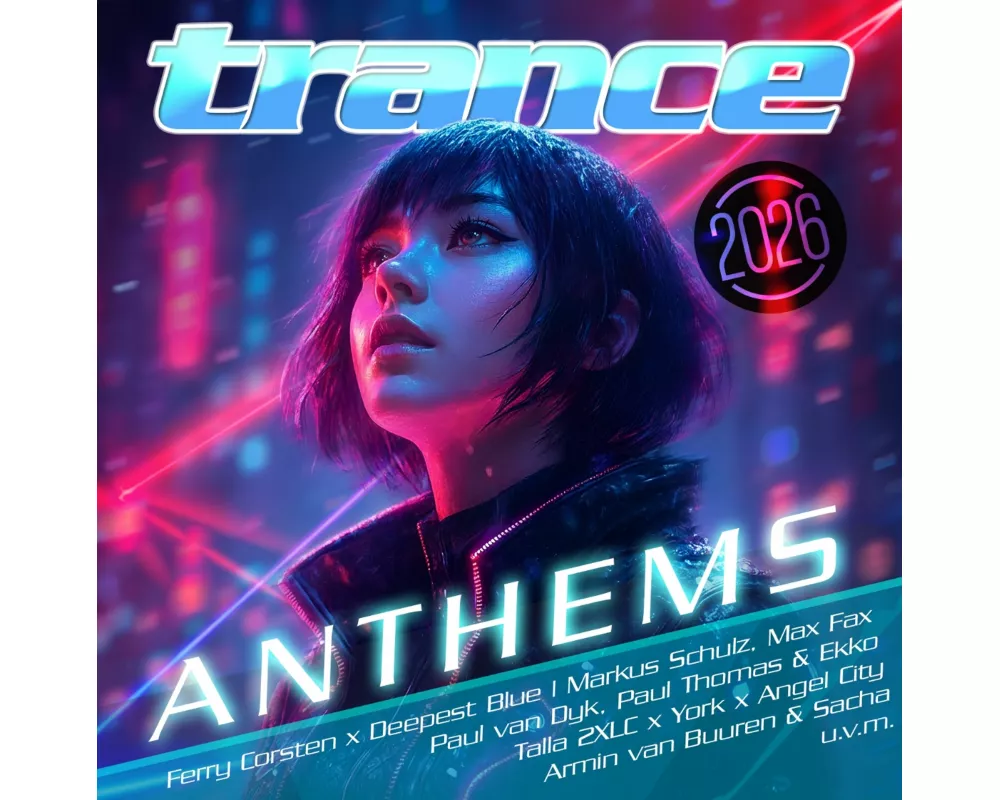 Trance Anthems 2026