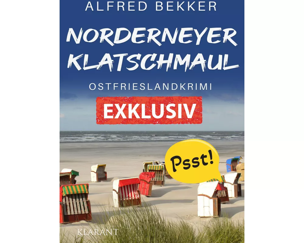 Norderneyer Klatschmaul. Ostfrieslandkrimi - Inselkrimi - Nordseekrimi