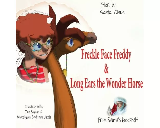 Freckle Face Freddy and Long Ears the Wonder Horse