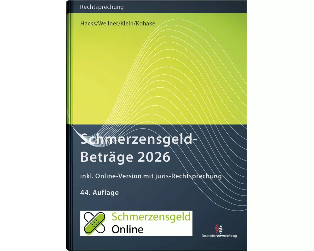 SchmerzensgeldBeträge 2026 (Buch mit Online-Zugang)