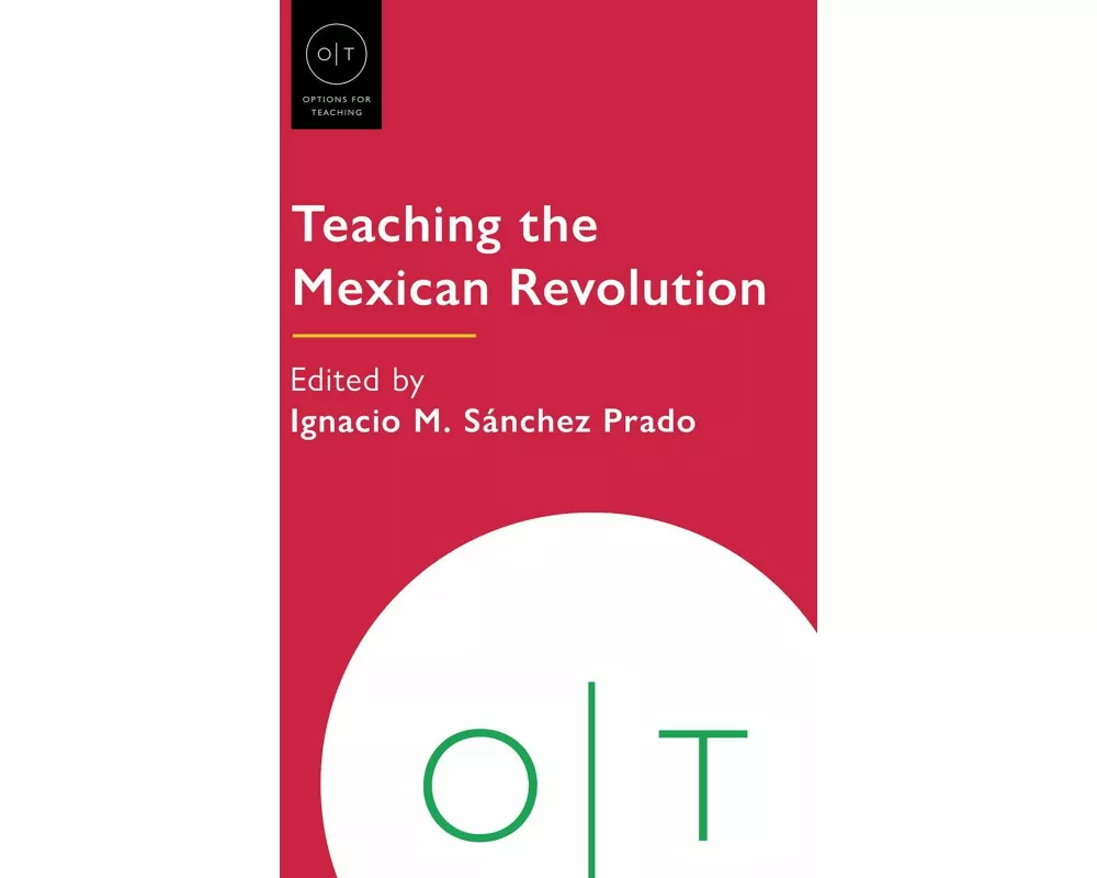 Teaching the Mexican Revolution