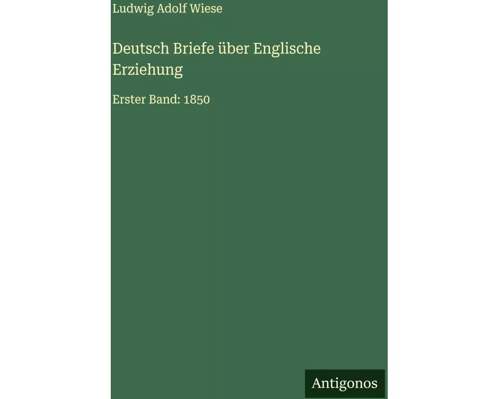 Deutsch Briefe über Englische Erziehung
