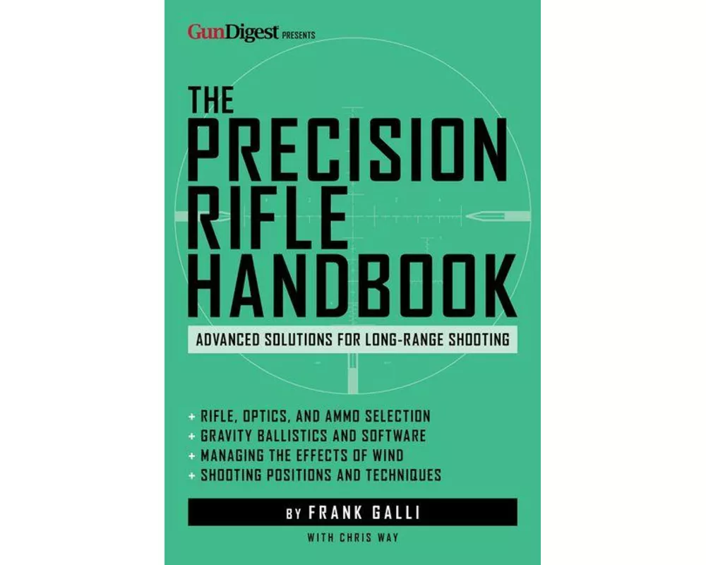 The Precision Rifle Handbook