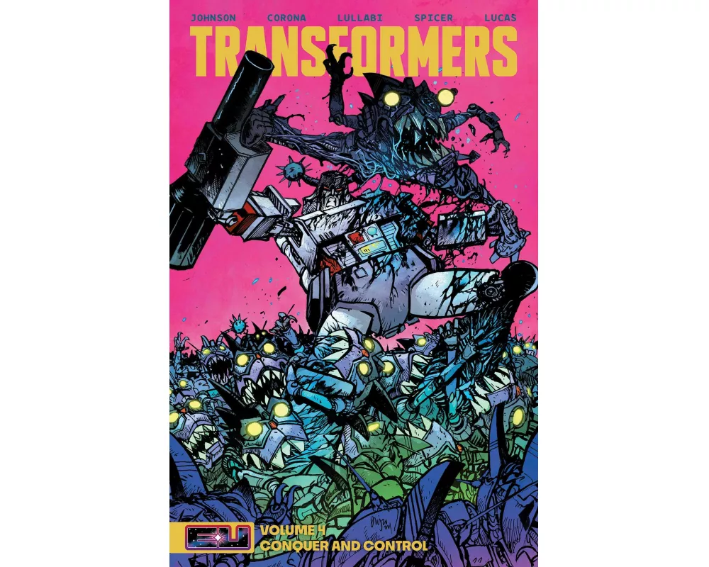 Transformers Vol 4: Conquer and Control