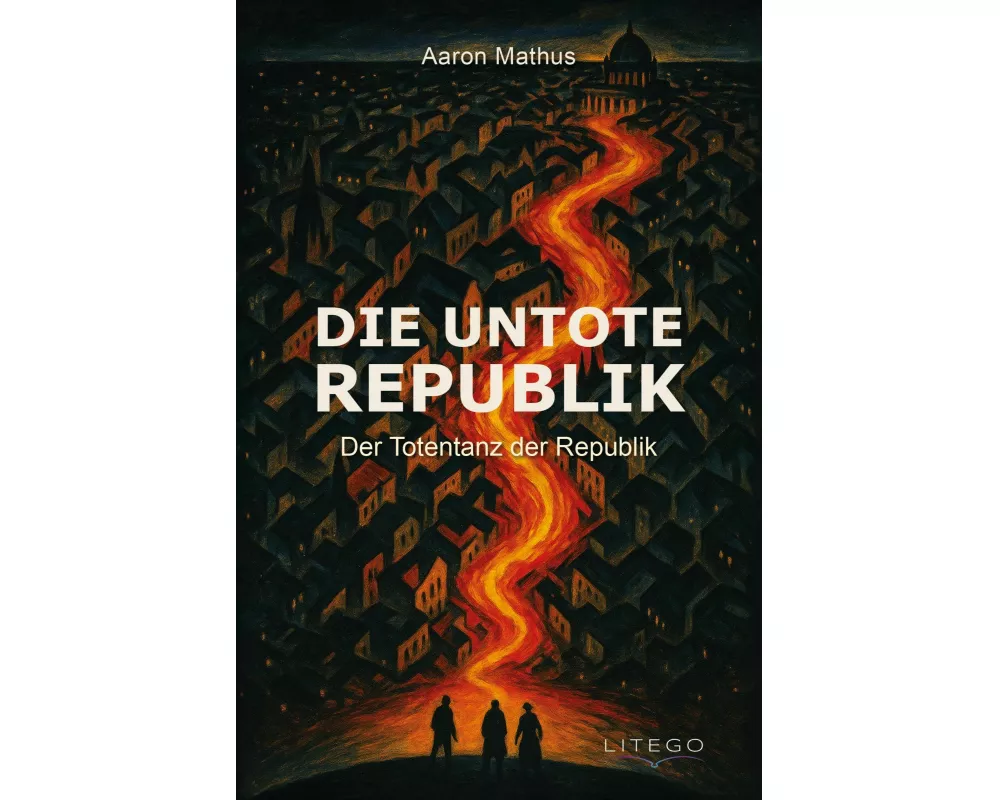 Die Untote Republik - Der Totentanz der Republik