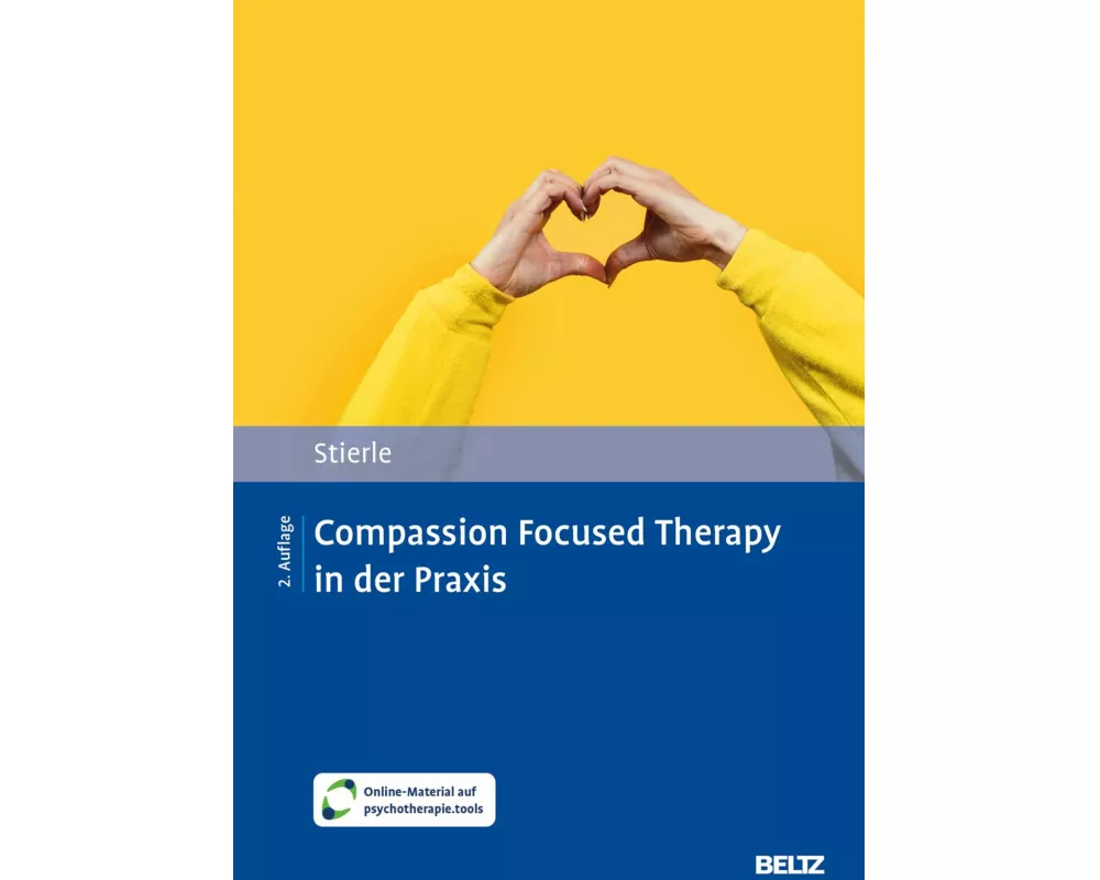 Compassion Focused Therapy in der Praxis