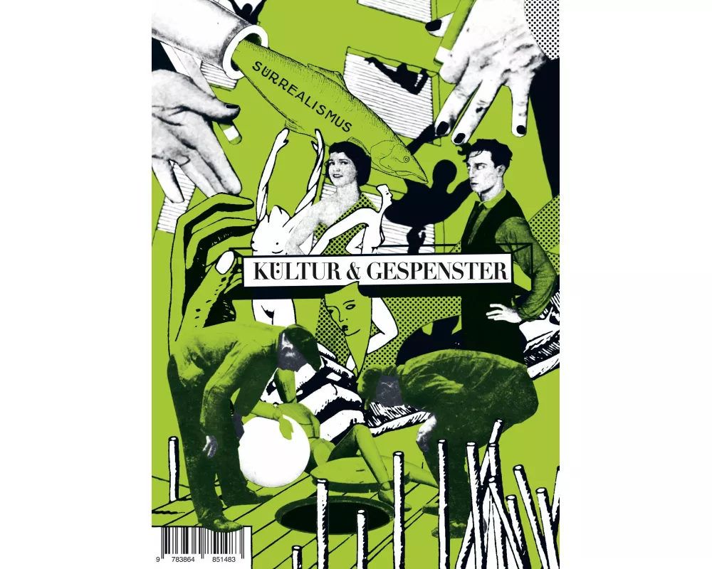 Kultur & Gespenster 22. Surrealismus